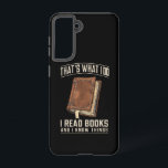 Coque Samsung Galaxy C'est ce que je fais Je lis des livres et je sais<br><div class="desc">C'est ce que je fais Je lis des livres et je sais des choses</div>