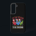 Coque Samsung Galaxy C'Est La Saison Pour Choisir Noël Poulet Occidenta<br><div class="desc">C'Est La Saison Pour Choisir Noël Poulet Occidental Poulet Louvain Cadeau</div>