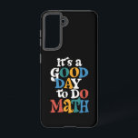 Coque Samsung Galaxy C'est un bon jour pour faire des mathématiques ens<br><div class="desc">C'est un bon jour pour faire des mathématiques enseignant Inspirationnel</div>