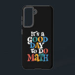 Coque Samsung Galaxy C'est une bonne journée pour faire des maths, ense<br><div class="desc">C'est une bonne journée pour faire des maths,  enseignant inspirant</div>