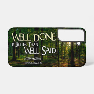 Coque Samsung Galaxy Citation inspirante de Benjamin Franklin "Bien fai
