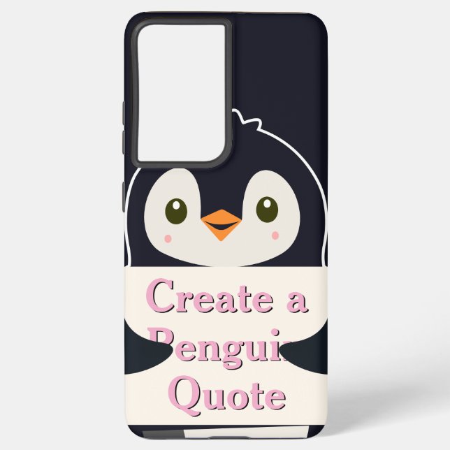 Coque Samsung Galaxy Create a Penguin Quote (Verso)