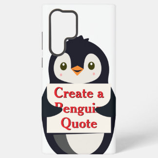 Coque Samsung Galaxy Create a Penguin Quote
