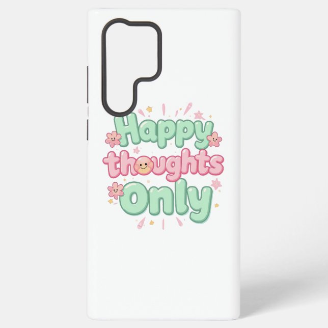 Coque Samsung Galaxy Cute Retro "Happy Thoughts Only" (Verso)