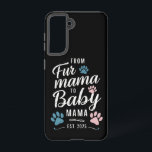 Coque Samsung Galaxy De Fur Mama à Baby Mama Est 2025 Chien Cat Maman<br><div class="desc">De Fur Mama à Baby Mama Est 2025 Chien Chat Nouvelle Maman</div>