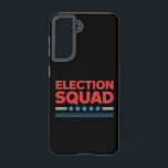 Coque Samsung Galaxy Élections 2024 Démocrate Républicain<br><div class="desc">Équipe électorale 2024 Élections Démocrate Républicain Vote</div>