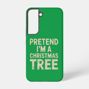 Coque Samsung Galaxy Fais comme si je suis un costume de Noël d'arbre d
