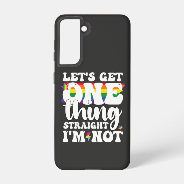 Coque Samsung Galaxy Gay Pride LGBT Obtient Une Chose Je ne suis pas (Verso)