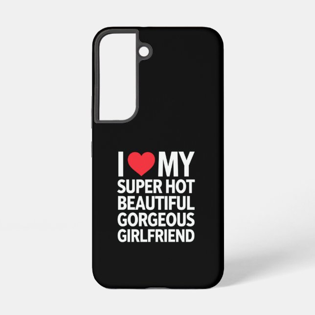 Coque Samsung Galaxy J'Aime Mon Super Hot Belle Magnifique Petite Amie (Verso)