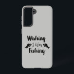 Coque Samsung Galaxy J'aimerais pêcher une citation drôle<br><div class="desc">Brush script typographie J'aurais aimé pêcher</div>