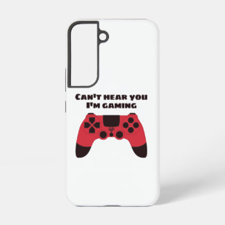 Coque Samsung Galaxy Je ne peux pas vous entendre Jouer amusant joueur