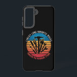 Coque Samsung Galaxy Je Profite De Longues Promenades Romantiques À Tra<br><div class="desc">Je Profite De Longues Promenades Romantiques À Travers Le Magasin Matériel</div>