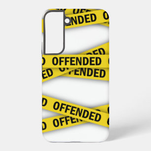 Coque Samsung Galaxy Je suis offensé que la police ne croise pas