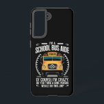 Coque Samsung Galaxy Je suis un aide d'autobus scolaire drôle de rentré<br><div class="desc">Je suis un aide d'autobus scolaire drôle de rentrée des classes</div>