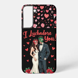 Coque Samsung Galaxy Je T'aime Luchadore pour la Saint-Valentin