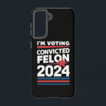 Coque Samsung Galaxy Je vote pour le criminel condamné Pro Trump 2024<br><div class="desc">Je vote pour le criminel condamné Pro Trump 2024</div>