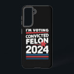 Coque Samsung Galaxy Je vote pour le féon condamné pro Trump 2024<br><div class="desc">Je vote pour le féon condamné pro Trump 2024</div>
