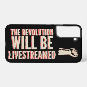Coque Samsung Galaxy La révolution sera livestreamed