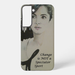 Coque Samsung Galaxy Le changement n'est pas un sport de spectateur