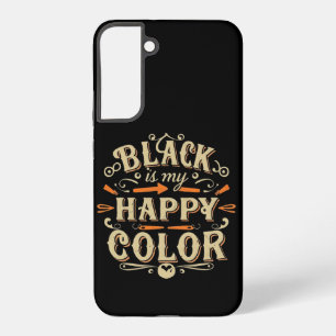 Coque Samsung Galaxy "Le noir est ma couleur heureuse" Art de typograph
