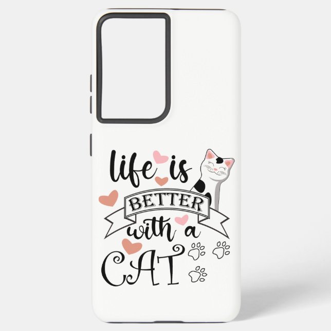 Coque Samsung Galaxy Life is Better With a Cat quote slogan (Verso)