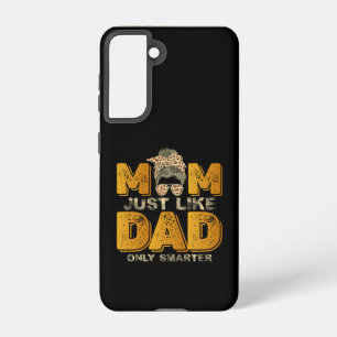 Coque Samsung Galaxy Maman drôle Comme Papa Seulement Smarter Vintage