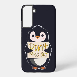 Coque Samsung Galaxy Manchot avec un panneau motivationnel - Ne manquez