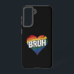 Coque Samsung Galaxy Mème drôle de Bruh salutation de frère fier de la<br><div class="desc">Mème drôle de Bruh salutation de frère fier de la communauté LGBT gay Mois de la fierté</div>