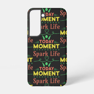 Coque Samsung Galaxy Moment d'aujourd'hui, étincelle de vie
