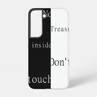 Coque Samsung Galaxy Pas de trésor à l'intérieur – Ne touchez pas