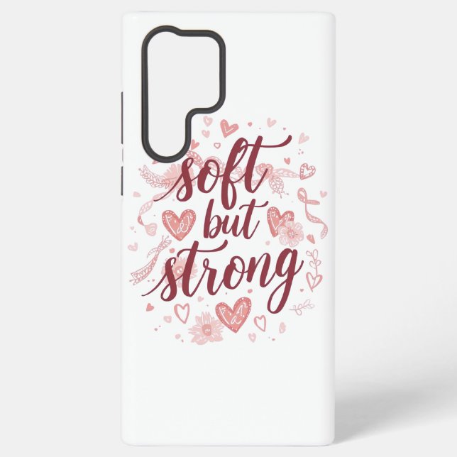 Coque Samsung Galaxy Pink Hearts Empowering "Soft But Strong" Graphic (Verso)