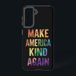 Coque Samsung Galaxy Refaire de l'Amérique un endroit gentil à nouveau<br><div class="desc">Refaire de l'Amérique un endroit gentil à nouveau Arc-en-ciel LGBTQ Gay</div>