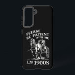 Coque Samsung Galaxy Soyez patient avec moi, je suis d'époque 1900 vint<br><div class="desc">Soyez patient avec moi,  je suis de la décennie 1900 vintage</div>