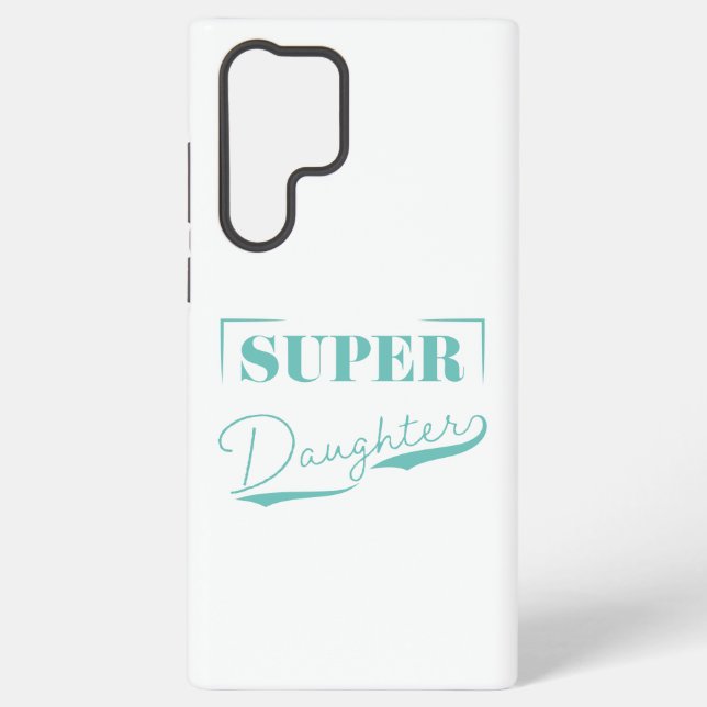 Coque Samsung Galaxy Super Daughter (Verso)
