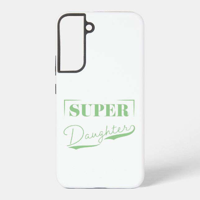 Coque Samsung Galaxy Super Daughter (Verso)