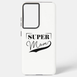 Coque Samsung Galaxy Super Maman