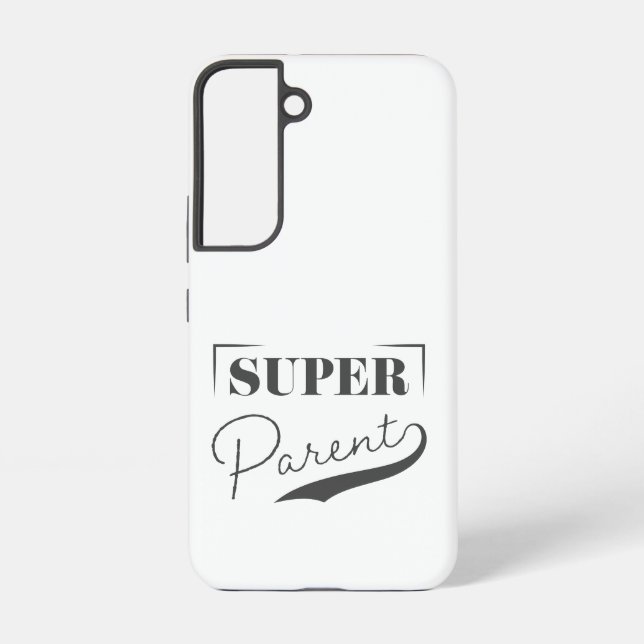 Coque Samsung Galaxy Super parent (Verso)