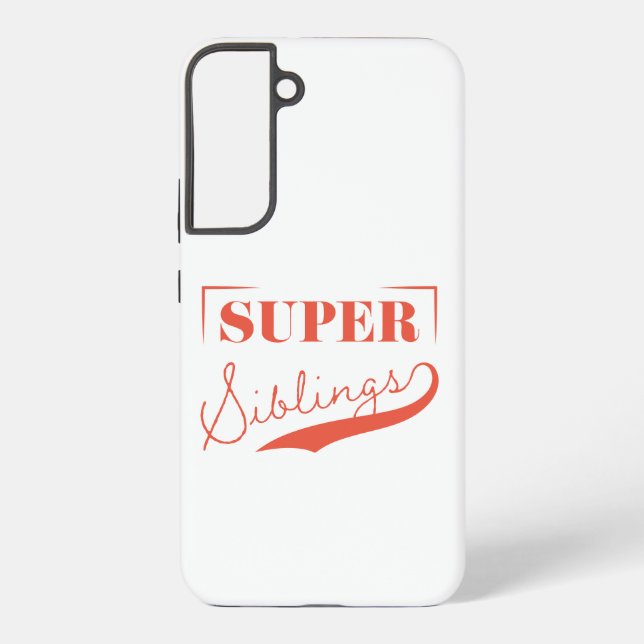 Coque Samsung Galaxy Super sibling (Verso)