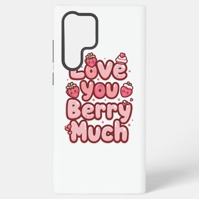 Coque Samsung Galaxy Sweet Valentine's Day Fruit and Cupcake Quote (Verso)