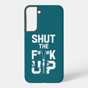 Coque Samsung Galaxy Tendance Taisez-Vous Typographie Gras