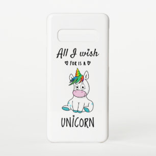 Coque Samsung Galaxy S10 Tout ce que je souhaite est une licorne