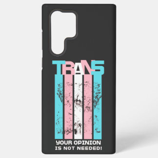 Coque Samsung Galaxy Transgenre. Votre Opinion N'Est Pas Nécessaire.