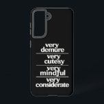 Coque Samsung Galaxy Très Délicat Très Mignon Très Prévenant Délicat<br><div class="desc">Très Délicat Très Mignon Très Prévenant Délicat</div>