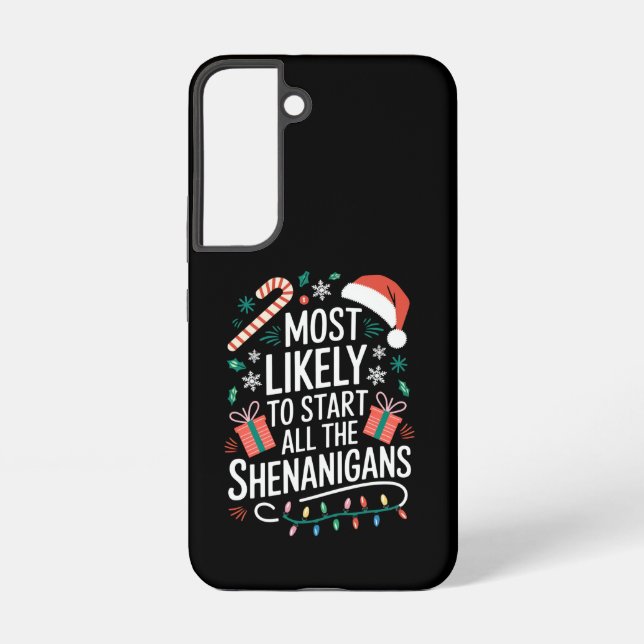 Coque Samsung Galaxy Très Probable De Commencer Toutes Les Shenanigans  (Verso)