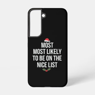 Coque Samsung Galaxy Très Probable D'Être Sur La Liste De Nice Noël