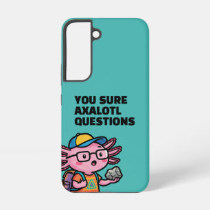 Coque Samsung Galaxy Tu es sûr que les questions de axolotl sont mignon