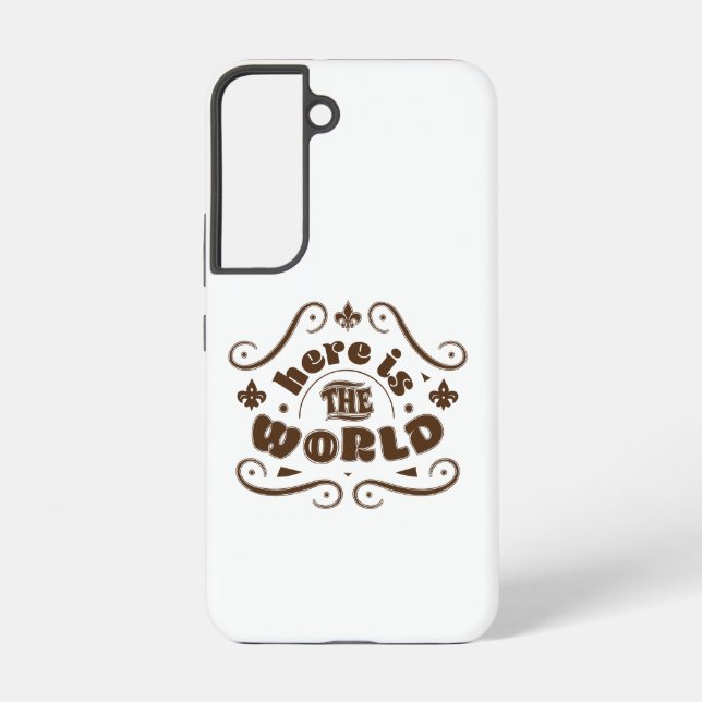 Coque Samsung Galaxy Voici le monde (Verso)