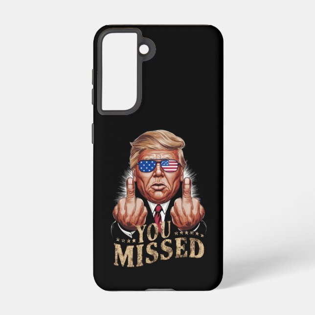 Coque Samsung Galaxy Vous avez manqué l'élection américaine de Donald T (Verso)