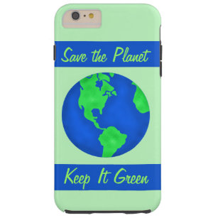 Coque Tough iPhone 6 Plus Garder vert Sauver la Terre Environnement Art