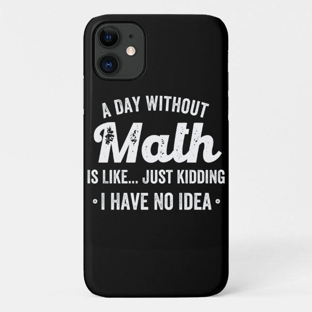 Coques Case-Mate iPhone a day withoumatis like just kidding i have (Dos)